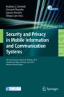 Image for Security and Privacy in Mobile Information and Communication Systems: 4th International Conference, MobiSec 2012, Frankfurt am Main, Germany, June 25-26, 2012, Pevised Selected Papers