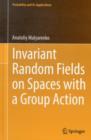 Image for Invariant random fields on spaces with a group action