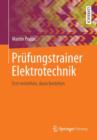 Image for Prufungstrainer Elektrotechnik : Erst Verstehen, Dann Bestehen