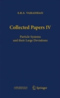 Image for Collected Papers IV : Particle Systems and Their Large Deviations