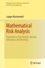 Image for Mathematical Risk Analysis: Dependence, Risk Bounds, Optimal Allocations and Portfolios