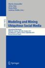 Image for Modeling and Mining Ubiquitous Social Media