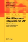 Image for Geschaftsprozessintegration mit SAP : Fallstudien zur Steuerung von Wertschoepfungsprozessen entlang der Supply Chain