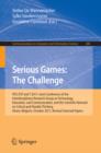 Image for Serious games: The challenge : ITEC/CIP and T 2011: Joint Conference of the Interdisciplinary Research Group on Technology, Education, and Communication, and the Scientific Network on Critical and Flexible Thinking. Ghent, Belgium, October 19-21, 2011, Revised sel : 280