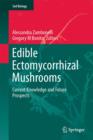 Image for Edible ectomycorrhizal mushrooms  : current knowledge and future prospects