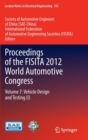 Image for Proceedings of the FISITA 2012 World Automotive Congress : Volume 7: Vehicle Design and Testing (I)