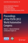 Image for Proceedings of the FISITA 2012 World Automotive Congress.: (Advanced internal combustion engines (I)