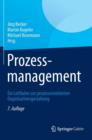 Image for Prozessmanagement : Ein Leitfaden zur prozessorientierten Organisationsgestaltung
