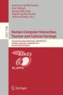 Image for Human-Computer Interaction, Tourism and Cultural Heritage : Second International Workshop, HCITOCH 2011, Cordoba, Argentina, September 14-15, 2011, Revised Selected Papers