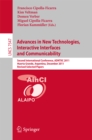 Image for Advances in New Technologies, Interactive Interfaces and Communicability: Second International Conference, ADNTIIC 2011, Huerta Grande, Argentina, December 5-7, 2011, Revised Selected Papers