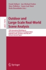 Image for Outdoor and Large-Scale Real-World Scene Analysis: 15th International Workshop on Theoretical Foundations of Computer Vision, Dagstuhl Castle, Germany, June 26 - July 1, 2011. Revised Selected Papers : 7474