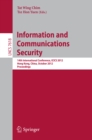 Image for Information and Communications Security: 14th International Conference, ICICS 2012, Hong Kong, China, October 29-31, 2012, Proceedings : 7618