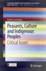 Image for Peasants, Culture and Indigenous Peoples: Critical Issues : 4