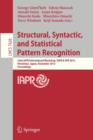 Image for Structural, Syntactic, and Statistical Pattern Recognition : Joint IAPR International Workshop, SSPR &amp; SPR 2012, Hiroshima, Japan, November 7-9, 2012, Proceedings