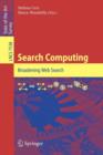 Image for Search Computing : Broadening Web Search