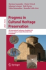 Image for Progress in cultural heritage preservation: 4th international conference, EuroMed 2012, Limassol, Cyprus October 29 - November 3 2012 : proceedings