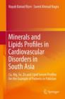 Image for Minerals and lipids profiles in cardiovascular disorders in South Asia  : Cu, Mg, Se, Zn and lipid serum profiles for the example of patients in Pakistan
