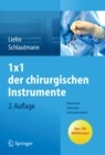 Image for 1x1 der chirurgischen Instrumente: Benennen, Erkennen, Instrumentieren