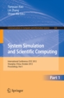 Image for System Simulation and Scientific Computing: International Conference, ICSC 2012, Shanghai, China, October 27-30, 2012. Proceedings, Part I