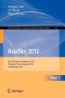Image for AsiaSim 2012 : Asia Simulation Conference 2012, Shanghai, China, October 27-30, 2012. Proceedings, Part I