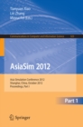 Image for AsiaSim 2012: Asia Simulation Conference 2012, Shanghai, China, October 27-30, 2012. Proceedings, Part I