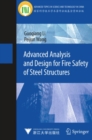 Image for Advanced Analysis and Design for Fire Safety of Steel Structures