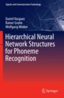 Image for Hierarchical Neural Network Structures for Phoneme Recognition