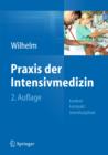 Image for Praxis der Intensivmedizin : konkret, kompakt, interdisziplinar