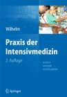 Image for Praxis der Intensivmedizin: konkret, kompakt, interdisziplinar
