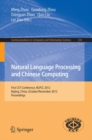 Image for Natural Language Processing and Chinese Computing: First CCF Conference, NLPCC 2012, Beijing, China, October 31-November 5, 2012. Proceedings