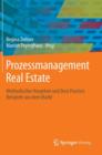 Image for Prozessmanagement Real Estate : Methodisches Vorgehen und Best Practice Beispiele aus dem Markt
