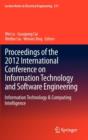 Image for Proceedings of the 2012 International Conference on Information Technology and Software Engineering : Information Technology &amp; Computing Intelligence