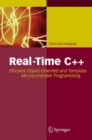 Image for Real-time C++: efficient object-oriented and template microcontroller programming