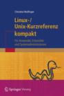 Image for Linux-Unix-Kurzreferenz : Fur Anwender, Entwickler und Systemadministratoren