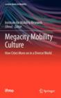 Image for Megacity Mobility Culture