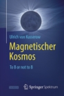 Image for Magnetischer Kosmos: To B or not to B