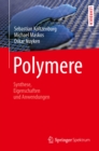 Image for Polymere: Synthese, Eigenschaften Und Anwendungen