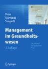 Image for Management im Gesundheitswesen: Das Lehrbuch fur Studium und Praxis
