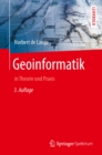 Image for Geoinformatik: in Theorie und Praxis