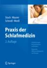 Image for Praxis der Schlafmedizin: Schlafstorungen bei Erwachsenen und Kindern Diagnostik, Differenzialdiagnostik und Therapie