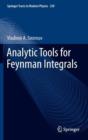 Image for Analytic Tools for Feynman Integrals