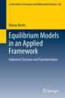 Image for Equilibrium Models in an Applied Framework : Industrial Structure and Transformation