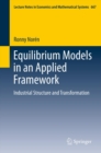 Image for Equilibrium Models in an Applied Framework: Industrial Structure and Transformation