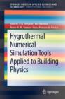 Image for Hygrothermal Numerical Simulation Tools Applied to Building Physics