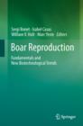 Image for Boar Reproduction : Fundamentals and New Biotechnological Trends