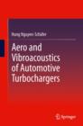 Image for Aero and Vibroacoustics of Automotive Turbochargers