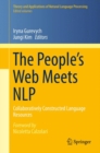 Image for The people&#39;s web meets NLP: collaboratively constructed language resources