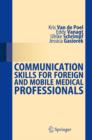 Image for Communication Skills for Foreign and Mobile Medical Professionals