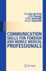 Image for Communication skills for foreign and mobile medical professionals