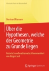 Image for Bernhard Riemann Uber Die Hypothesen, Welche Der Geometrie Zu Grunde Liegen&amp;quote;
